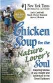 Chicken Soup for the Nature Lover's Soul (eBook, ePUB)