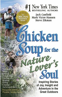 Chicken Soup for the Nature Lover's Soul (eBook, ePUB) - Canfield, Jack; Hansen, Mark Victor