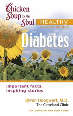 Chicken Soup for the Soul Healthy Living Series: Diabetes (eBook, ePUB) - Canfield, Jack; Hansen, Mark Victor