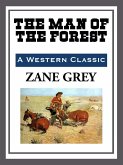 The Man of the Forest (eBook, ePUB)