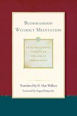 Buddhahood without Meditation (eBook, ePUB)