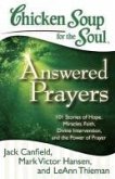 Chicken Soup for the Soul: Answered Prayers (eBook, ePUB) Chicken Soup for the Soul: Answered Prayers (eBook, ePUB)
