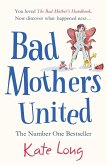 Bad Mothers United (eBook, ePUB)