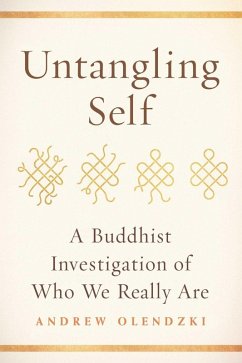 Untangling Self (eBook, ePUB) - Olendzki, Andrew