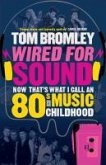 Wired for Sound (eBook, ePUB)