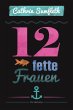 12 fette Frauen (eBook, ePUB) - Bild 1