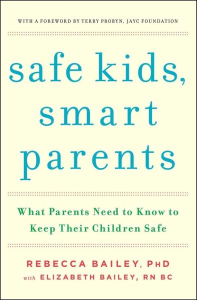 Safe Kids, Smart Parents (eBook, ePUB)