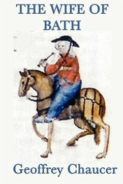 The Wife of Bath (eBook, ePUB) - Chaucer, Geoffrey