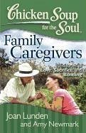 Cover Chicken Soup for the Soul: Family Caregivers (eBook, ePUB)