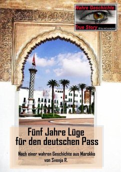 Fünf Jahre Lüge für den deutschen Pass (eBook, ePUB) - R., Svenja