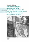 Choisir avec l'esprit, voter avec le coeur (eBook, PDF) Choisir avec l'esprit, voter avec le coeur (eBook, PDF)