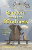 Chicken Soup for the Soul: Random Acts of Kindness (eBook, ePUB)