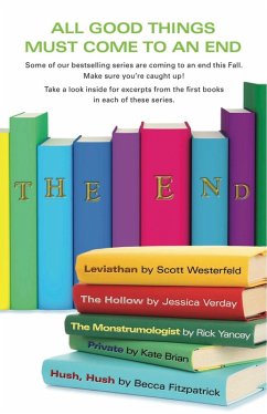 All Good Things Come to an End (eBook, ePUB) - Brian, Kate; Verday, Jessica; Yancey, Richard; Westerfeld, Scott; Fitzpatrick, Becca