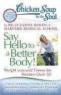 Chicken Soup for the Soul: Say Hello to a Better Body! (eBook, ePUB) - Koven, Suzanne
