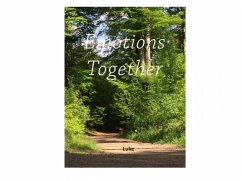 Emotions Together (eBook, ePUB) - Alexandra, Luke