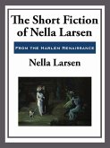 The Short Fiction of Nella Larsen (eBook, ePUB)