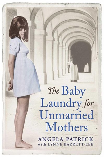 The Baby Laundry for Unmarried Mothers (eBook, ePUB) The Baby Laundry for Unmarried Mothers (eBook, ePUB)