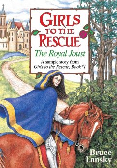 Girls to the Rescue (free sample story) 14 The Royal Joust (eBook, ePUB) - Lansky, Bruce