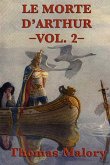 Le Morte D' Arthur (eBook, ePUB) Le Morte D' Arthur (eBook, ePUB)