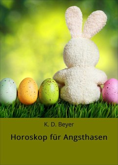 Horoskop für Angsthasen (eBook, ePUB) - Beyer, K. D.