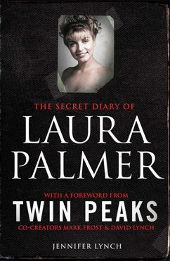 The Secret Diary of Laura Palmer (eBook, ePUB) - Lynch, Jennifer