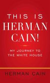 This Is Herman Cain! (eBook, ePUB)