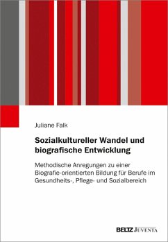 Sozialkultureller Wandel und biografische Entwicklung (eBook, PDF) - Falk, Juliane