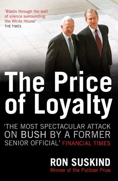 The Price of Loyalty (eBook, ePUB) The Price of Loyalty (eBook, ePUB)