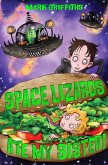 Space Lizards Ate My Sister! (eBook, ePUB)