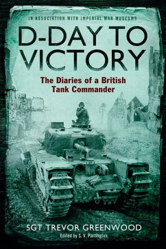 D-Day to Victory (eBook, ePUB) - Greenwood, Trevor