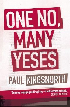 One No, Many Yeses (eBook, ePUB) - Kingsnorth, Paul