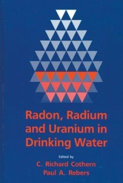 Radon, Radium, and Uranium in Drinking Water - Cothern, C Richard