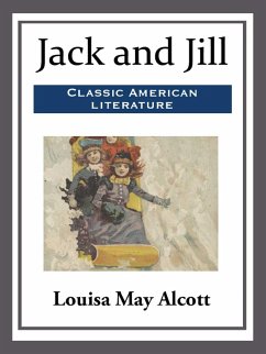 Jack and Jill (eBook, ePUB) - Alcott, Louisa May