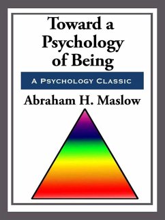Toward a Psychology of Being (eBook, ePUB) - Maslow, Abraham H.