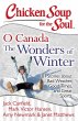 Chicken Soup for the Soul: O Canada The... - Bild 1
