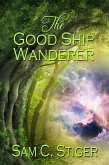 The Good Ship Wanderer (eBook, ePUB)