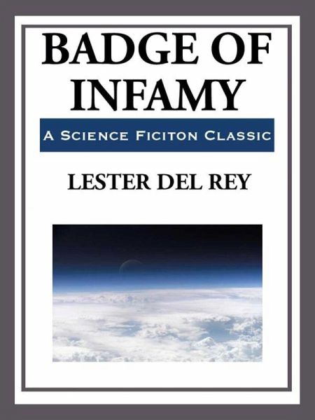 Badge of Infamy (eBook, ePUB)