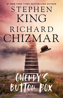 Gwendy's Button Box (eBook, ePUB) - King, Stephen; Chizmar, Richard