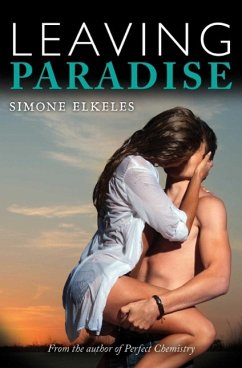 Leaving Paradise (eBook, ePUB) - Elkeles, Simone