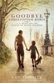 Goodbye Christopher Robin (eBook, ePUB) Goodbye Christopher Robin (eBook, ePUB)