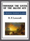 Through the Gates of the Silver Key (eBook, ePUB)