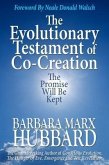 The Evolutionary Testament of Co-creation (eBook, ePUB) The Evolutionary Testament of Co-creation (eBook, ePUB)