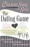 Chicken Soup for the Soul: The Dating Game (eBook, ePUB)