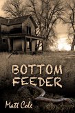 Bottom Feeder (eBook, ePUB)