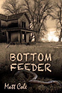 Bottom Feeder (eBook, ePUB) - Cole, Matt