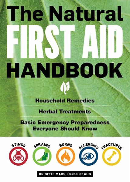 The Natural First Aid Handbook (eBook, ePUB) The Natural First Aid Handbook (eBook, ePUB)