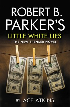 Robert B. Parker's Little White Lies (eBook, ePUB) - Atkins, Ace