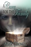 A Cure For The Family (eBook, ePUB)