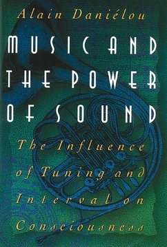 Music and the Power of Sound (eBook, ePUB) - Daniélou, Alain