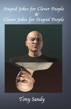 Stupid Jokes for Clever People & Clever Jokes for Stupid People (eBook, ePUB) - Sandy, Tony